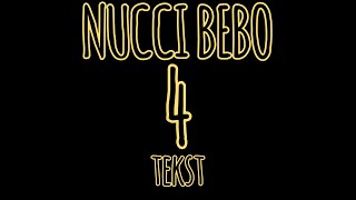 NUCCI  BeBo 4 LYRICS  TEKST PJESME [upl. by Gavrielle]