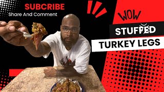 First Time Making Stuffed Turkey Legs This recipe is amazing Must Watch [upl. by Bonn517]