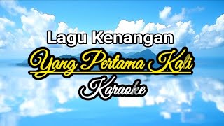 Yang Pertama Kali Karaoke Musik Instrument Lagu Kenangan Pance Pondaag Versi Vanny Vabiola [upl. by Niall]