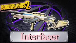 Seraph Item Guide  Interfacer  Borderlands 2 [upl. by Phalan]