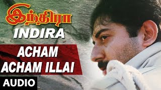 Acham Acham Illai Song  Indira Tamil Movie Songs  Arvind SwamyAnu HasanAR RahmanTamil Old Songs [upl. by Hanshaw329]