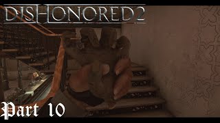 Dishonored 2 Part 10 The Hand of Granny Rags [upl. by Atikcir]