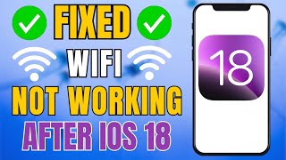 iOS 18 ✅ How To Fix Wifi Not Working On iPhone After iOS 18 Update [upl. by Jaynell]