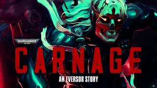 quotCARNAGE  AN EVERSOR STORYquot UNOFFICIAL WARHAMMER 40K AUDIO [upl. by Atilef]