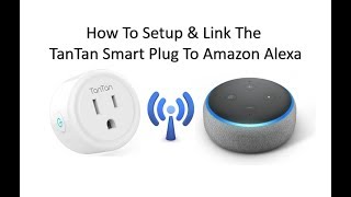 SMART PLUG DEVICE TANTAN WORKS WITH AMAZON ALEXA AND GOOGLE HOME [upl. by Alidus]