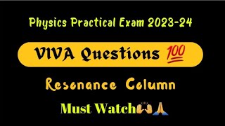 Resonance ColumnViva QuestionsPhysics Practical Examination 202324Fizixguru [upl. by Arriet]