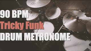 Tricky Funk  Drum Metronome Loop  90 BPM [upl. by Drida]