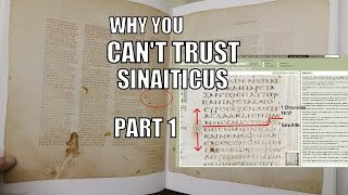 05 Why You Cant Trust Sinaiticus [upl. by Zullo574]