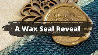 Wax Seal  A Therapeutic Reveal [upl. by Neroled]