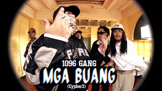 1096 Gang  MGA BUANG Cypher2 prod by ACK [upl. by Adnilreh]