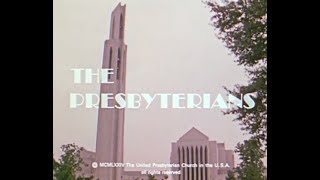 The Presbyterians [upl. by Eetsirhc26]