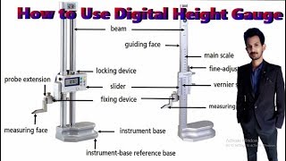 How to Operate Digital Height Gauge  Features of Digital Height Gauge [upl. by Robinet]