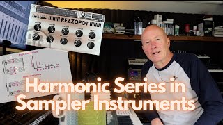 Harmonic Series in Sampler Instruments [upl. by Addiego316]