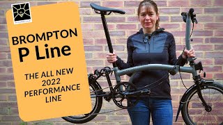 New for 2022  The Brompton P Line [upl. by Vinaya]