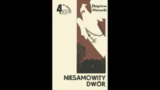 Niesamowity Dwór Audiobook 06 [upl. by Ttirrej]