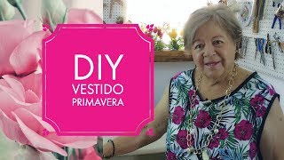 DIY  VESTIDO PRIMAVERA [upl. by Vial774]