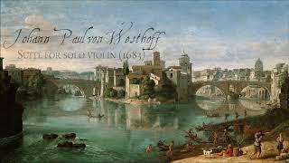 JP von Westhoff  Suite for solo violin in A 1683 [upl. by Annoerb]