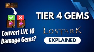 Lost Ark Explained Tier 4 Gems [upl. by Norud]