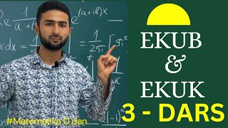 EKUB va EKUK  Tub va Murakkab sonlar  Matematika darslari [upl. by Nylidam]