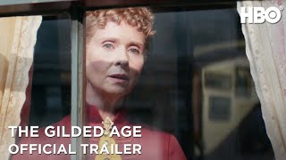 The Gilded Age  Official Trailer  HBO [upl. by Waxler]