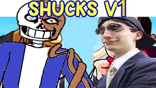 SHUCKS v1 but its sans and toby fox [upl. by Michaud]