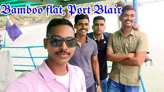 Rajesh Camera ke Samne Bahut Sharmata Hai Bambooflat Special Port Blair Andaman Nicobar [upl. by Acinorrev]