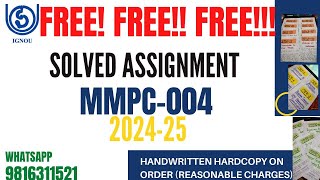 MMPC 004 2024 25 SOLVED ASSIGNMENT FOR FREE [upl. by Ecarg114]