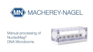 Manual processing of NucleoMag DNA Microbiome [upl. by Radnaxela567]