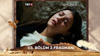 Gönül Dağı 113 Bölüm 2Fragmanı trt1 [upl. by Cyrillus]