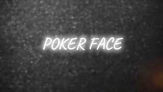 Poker Face SlowedReverb [upl. by Suzanna]