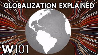 What Is Globalization Understand Our Interconnected World [upl. by Katsuyama]