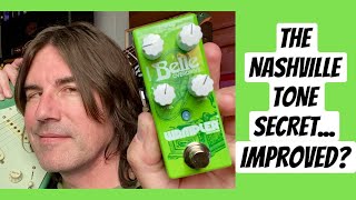 The Nashville TONE SECRET but IMPROVED WAMPLER BELLE [upl. by Amalea116]