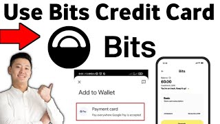 How To Use Bits Credit Card  Full Guide 2024 [upl. by Oliva]