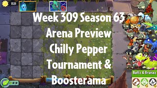 PvZ2 Arena Preview  Week 309 Season 63  Chilly Pepper Tournament amp Boosterama  Gameplay [upl. by Burrill]