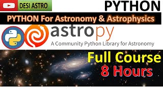 Astropy Python Full course On Mastering Astronomical Data analysis amp Visualization  DESI ASTRO [upl. by Durarte567]