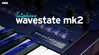 Introducing the KORG wavestate mk2 [upl. by Glorianna]