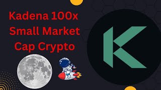 Kadena Is Ready To Explode  Small Market Cap Crypto Gem crypto kadena kda [upl. by Derian]