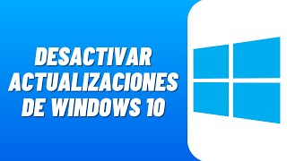 Cómo DESACTIVAR ACTUALIZACIONES de WINDOWS 10 Permanentemente 2024 [upl. by Ettennil]