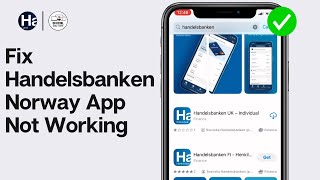 How To Fix Handelsbanken Norway App Not Working 2024  Handelsbanken Norway App Not Working Today [upl. by Treacy562]