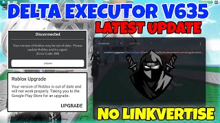 Delta Executor Mobile Latest Version 635 Released  Delta Executor Mobile Update  Fix Roblox Update [upl. by Latrena]