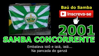 IMPERATRIZ 2001  Samba concorrente de Niltinho Tristeza e cia [upl. by Imefulo450]