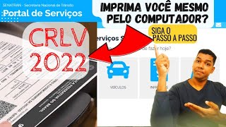 COMO IMPRIMIR O LICENCIAMENTO DO SEU VEÍCULO PELO COMPUTADOR CRLV 2022 EM CASA  PASSO A PASSO [upl. by Bazluke836]