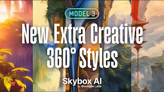 Skybox AI Gets Creative  Model 3 Style Pack 1 [upl. by Sekoorb]