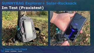 SUNNYBAG Explorer SolarRucksack  Im Test Praxistest [upl. by Burgener]