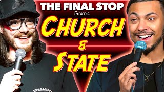 quotCHURCH amp STATEquot Ep141 The Final Stop Podcast [upl. by Anastase]