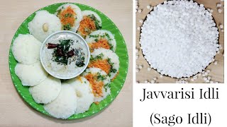 Javvarisi Idli Recipe  No need Urad Dal  Sago Idli Recipe Javvarisi Idli in Tamil Summer Special [upl. by Layor880]