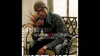 Wayne Wonder  No Letting Go [upl. by Stahl]