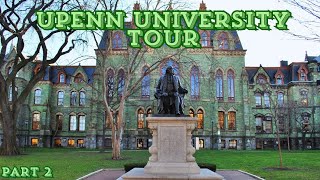 University Tour  University of Philadelphia  UPENN  Part 2 [upl. by Let123]