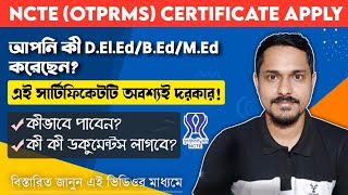 How to Apply NCTE OTPRMS Certificate Online Apply NCTE OTPRMS Certificate 2022 New Process [upl. by Tamiko696]