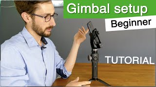 How to set up ANY gimbal for smartphone [upl. by Hun428]